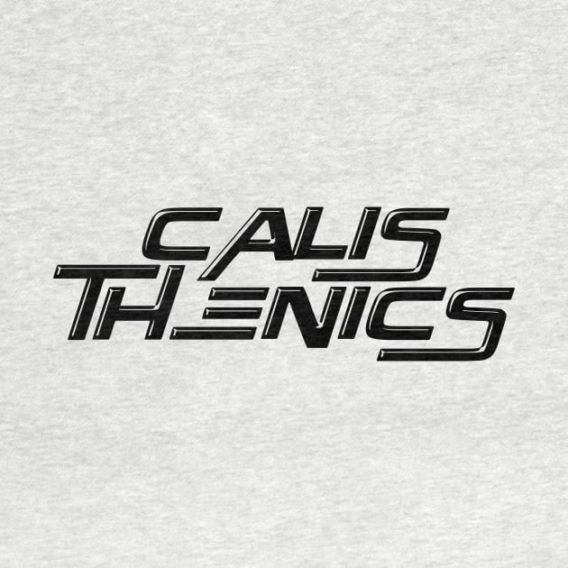 CALISTHENICS by Speevector